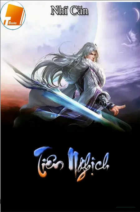 📚🔥 Ebook Truyện Tranh TIÊN NGHỊCH – Chap 167 (CBZ) Thực hiện bởi Tbooks