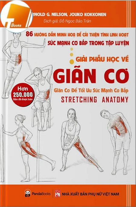 📘💪 Ebook Giải Phẫu Học Về Giãn Cơ – Giãn Cơ Để Tối Ưu Sức Mạnh Cơ Bắp (Stretching Anatomy) PDF 💪📘