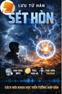 🎧 Sách Nói Sét Hòn – Lưu Từ Hân Full MP3 🎧 Sách Nói Sét Hòn – Lưu Từ Hân Full MP3