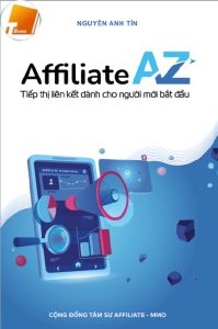 📘🔥 Ebook Affiliate A-Z: Tiếp Thị Liên Kết Dành Cho Người Mới Bắt Đầu pdf
