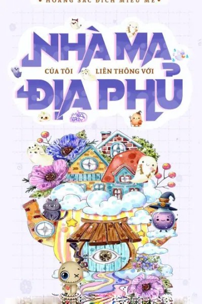 Ebook Nhà Ma Của Tôi Liên Thông Với Địa Phủ PDF EPUB AZW3 MOBI