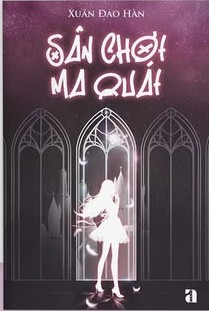 Ebook Sân Chơi Quỷ Quái PDF EPUB AZW3 MOBI