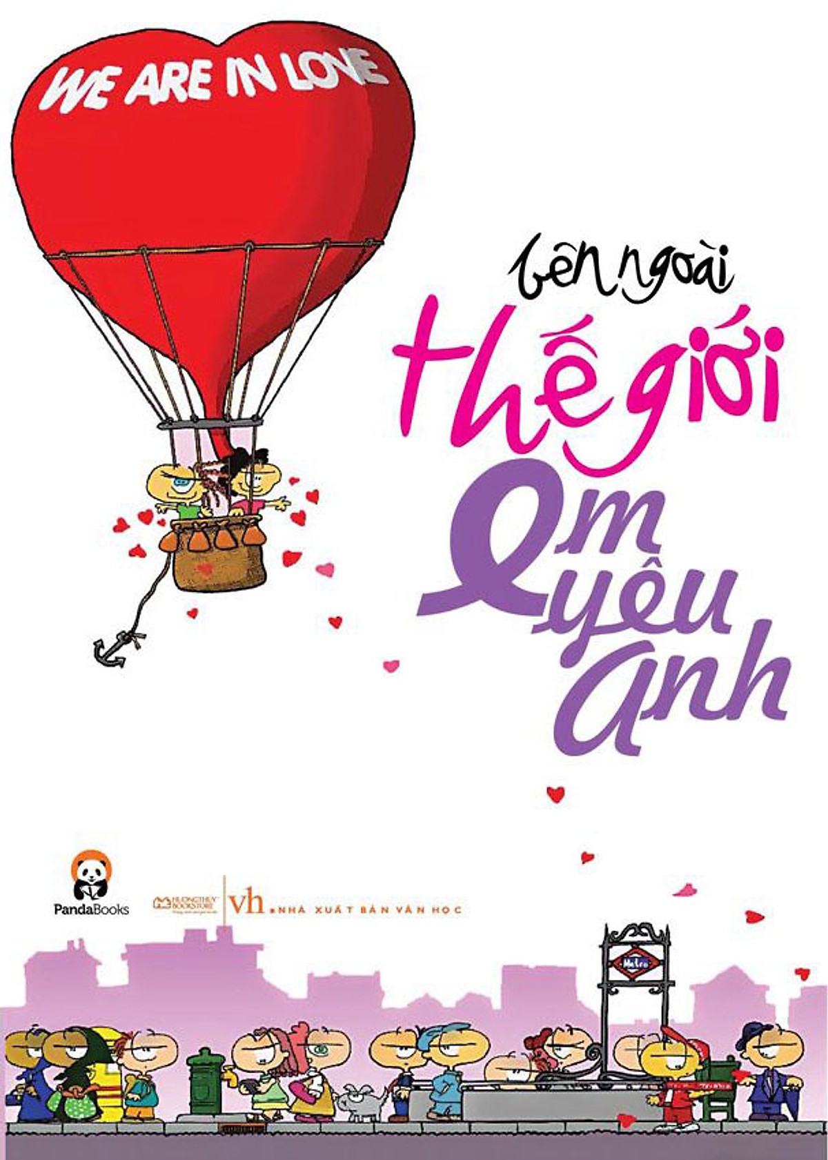 Ebook Bên Ngoài Thế Giới Em Yêu Anh PDF EPUB AZW3 MOBI
