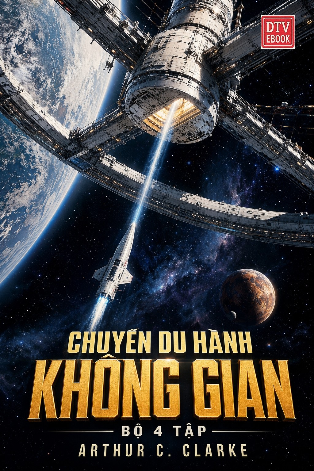 Ebook Chuyến Du Hành Không Gian (Bộ 4 Tập) PDF EPUB AZW3 MOBI