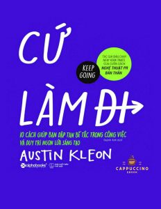 Ebook Cứ Làm Đi – 10 Cách Giúp Bạn Đập Tan Bế Tắc PDF EPUB AZW3 MOBI Ebook Cứ Làm Đi – 10 Cách Giúp Bạn Đập Tan Bế Tắc PDF EPUB AZW3 MOBI