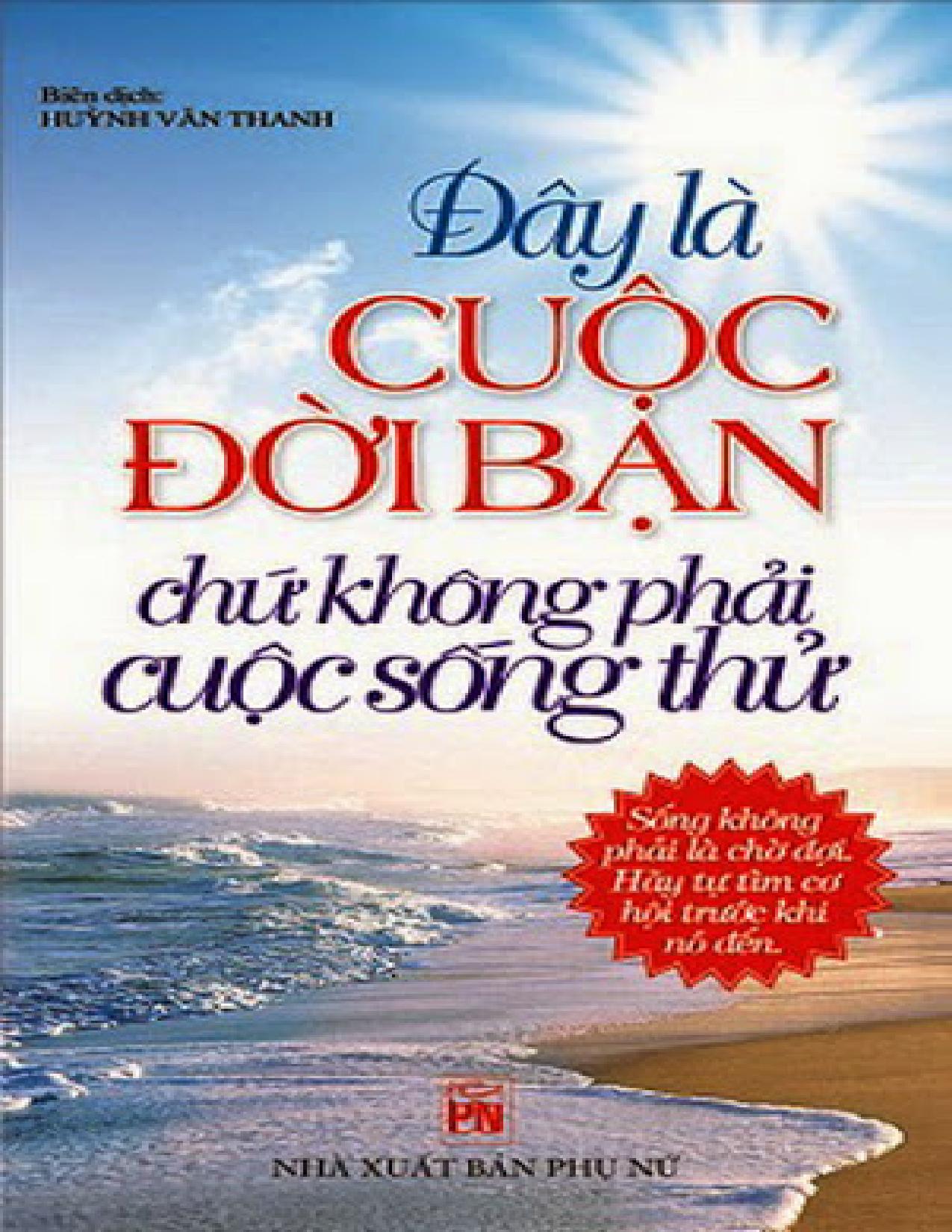 Ebook Đây Là Cuộc Đời Bạn Chứ Không Phải Cuộc Sống Thử PDF EPUB AZW3 MOBI Ebook Đây Là Cuộc Đời Bạn Chứ Không Phải Cuộc Sống Thử PDF EPUB AZW3 MOBI