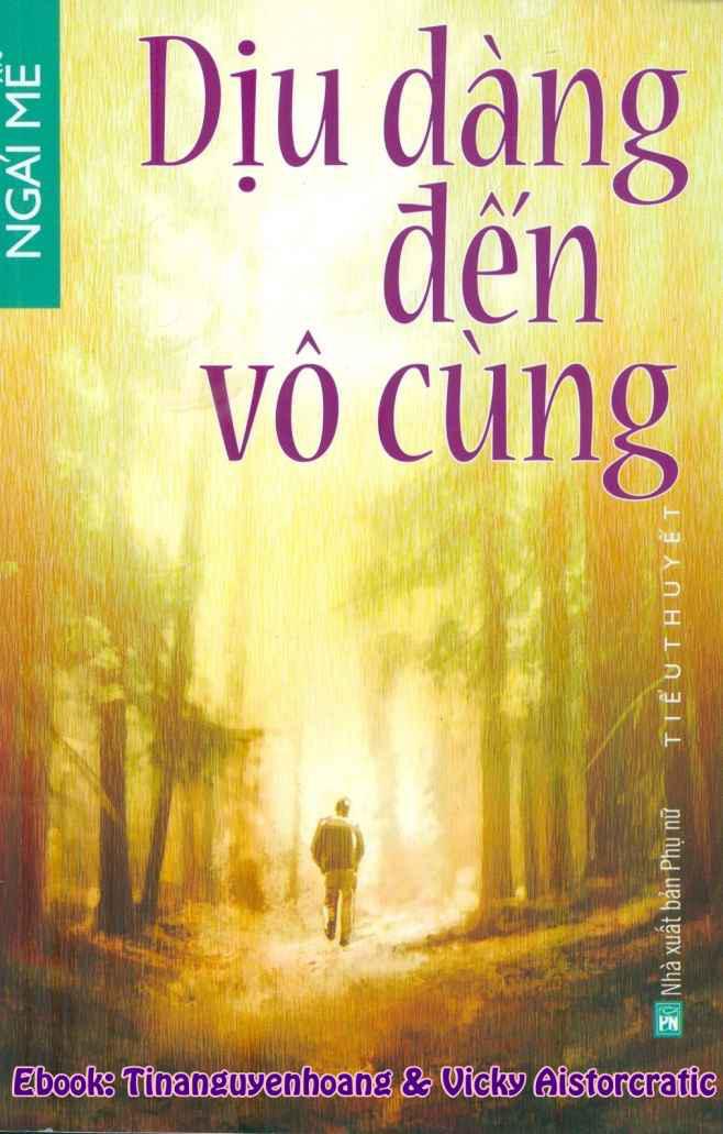 Ebook Dịu Dàng Đến Vô Cùng PDF EPUB AZW3 MOBI