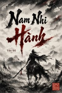 Ebook Nam Nhi Hành PDF EPUB AZW3 MOBI Ebook Nam Nhi Hành PDF EPUB AZW3 MOBI