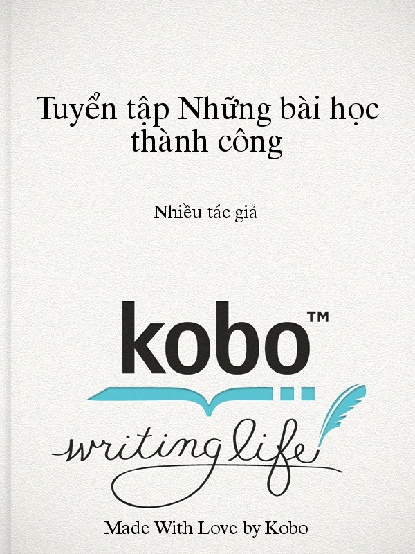 Ebook Tuyển Tập Những Bài Học Thành Công PDF EPUB AZW3 MOBI Ebook Tuyển Tập Những Bài Học Thành Công PDF EPUB AZW3 MOBI