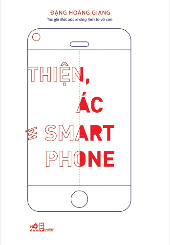 Thiện, Ác Và Smartphone