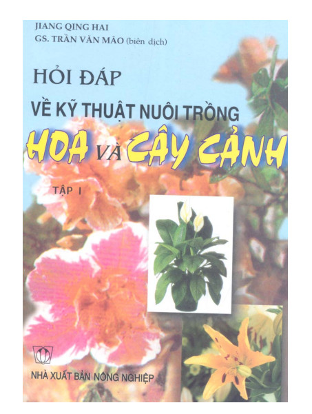 Hỏi đáp về kỹ thuật nuôi trồng hoa và cây cảnh (Tập 1) – GS.TS.Trần Văn Mão ebook PDF-EPUB-AWZ3-PRC-MOBI