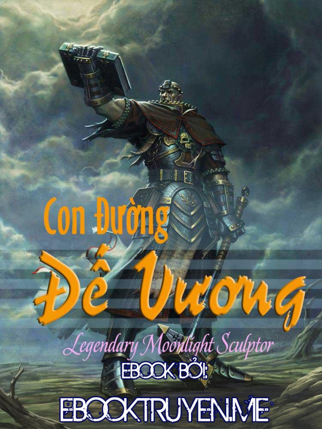 Legendary Moonlight Sculptor – Con Đường Đế Vương Ebook