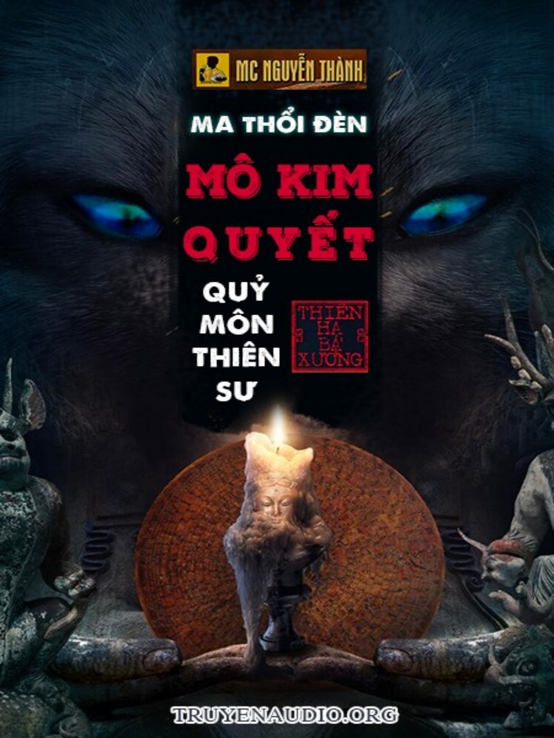 Mô Kim Quyết – Quỷ Môn Thiên Sư