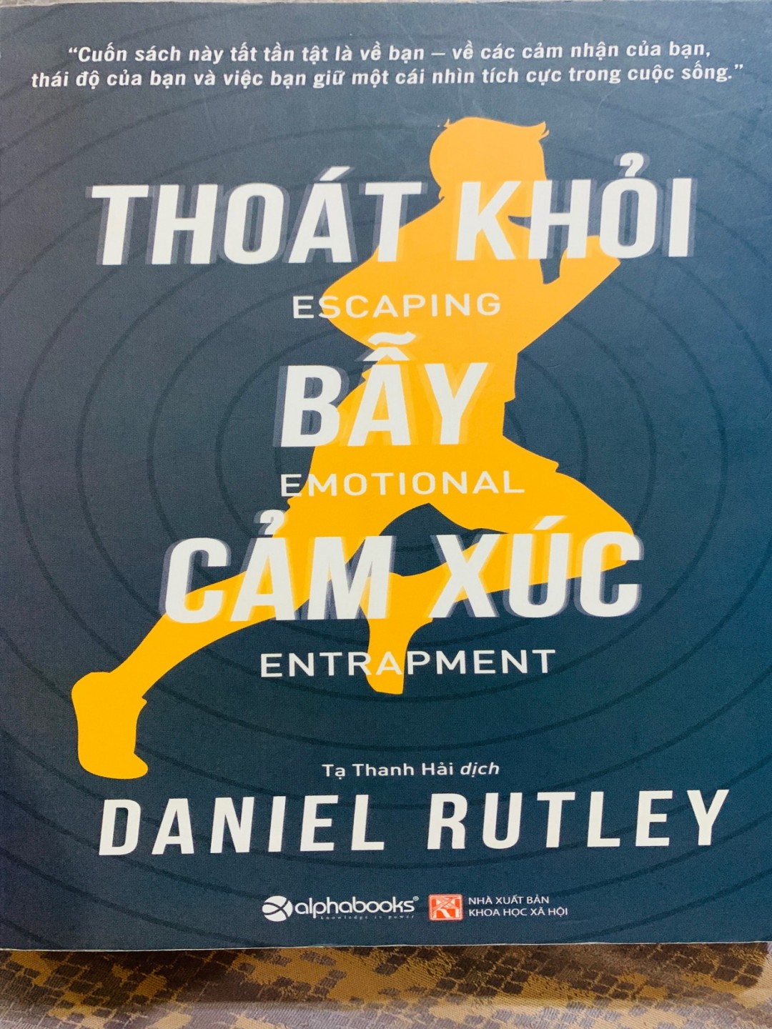 Thoát khỏi bẫy cảm xúc by Daniel Rutley