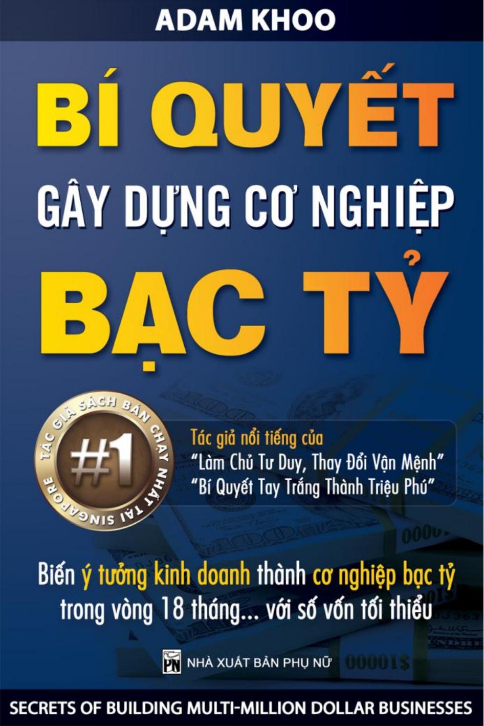 Bí Quyết Gây Dựng Cơ Nghiệp Bạc Tỷ ebook PDF-EPUB-AWZ3-PRC-MOBI