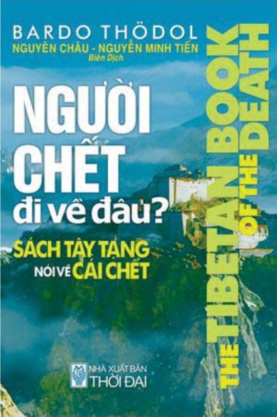 Người Chết Đi Về Đâu? – Sách Tây Tạng Nói Về Cái Chết ebook PDF-EPUB-AWZ3-PRC-MOBI