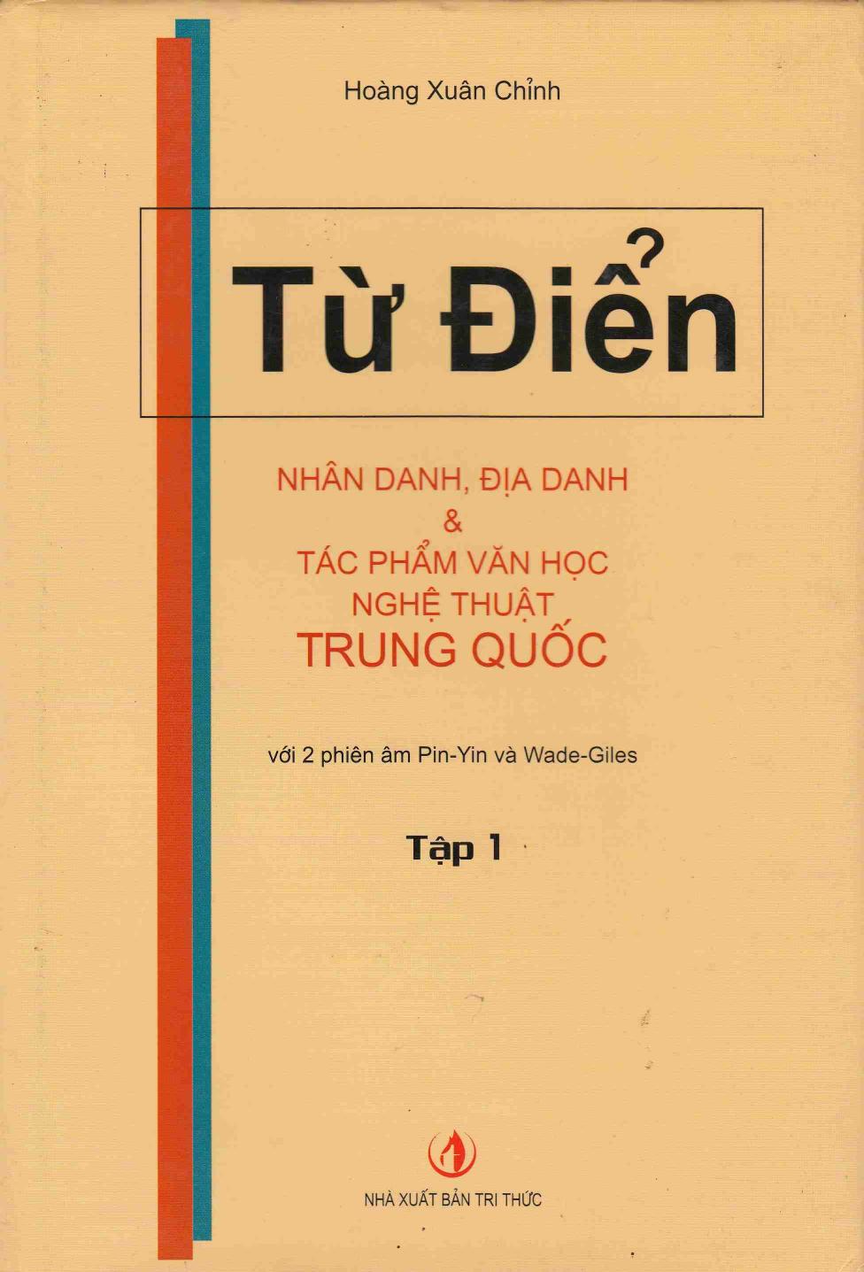 Từ Điển Nhân Danh, Địa Danh Và Tác Phẩm Văn Học Nghệ Thuật Trung Quốc Tập 1 ebook PDF-EPUB-AWZ3-PRC-MOBI