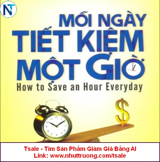 Mỗi ngày tiết kiệm một giờ