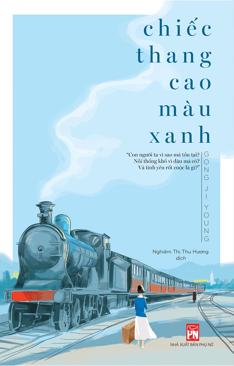 Chiếc Thang Cao Màu Xanh Ebook Pdf – Epub – Azw3 – Mobi