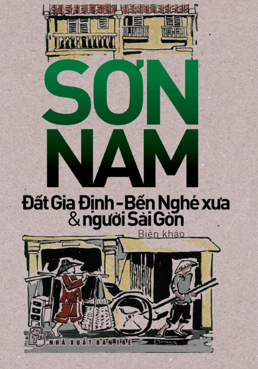 Đất Gia Định – Bến Nghé Xưa & Người Sài Gòn ebook PDF-EPUB-AWZ3-PRC-MOBI