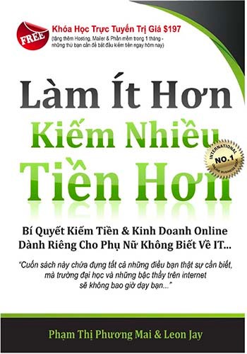 Làm Ít Hơn Kiếm Nhiều Tiền Hơn