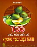 100 Điều Nên Biết Về Phong Tục Việt Nam