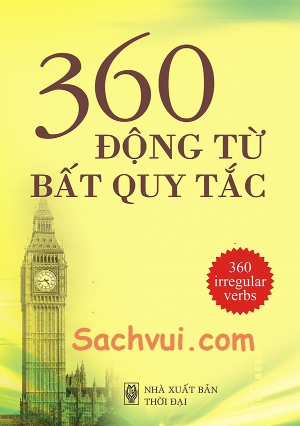 360 Động Từ Bất Quy Tắc Đầy Đủ