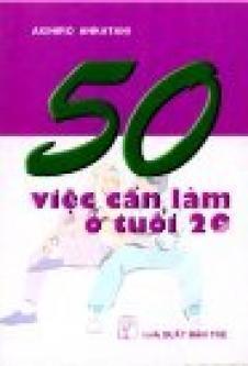 50 việc cần làm ở tuổi 20