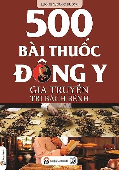 500 Bài Thuốc Đông Y Gia Truyền Trị Bách Bệnh