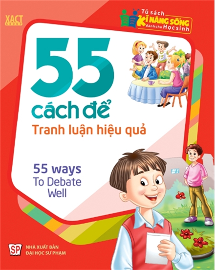 55 Cách Để Tranh Luận Hiệu Quả