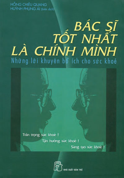 Bác Sĩ Tốt Nhất Là Chính Mình