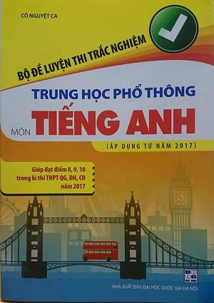 Bộ Đề Luyện Thi Trắc Nghiệm Thpt Môn Tiếng Anh