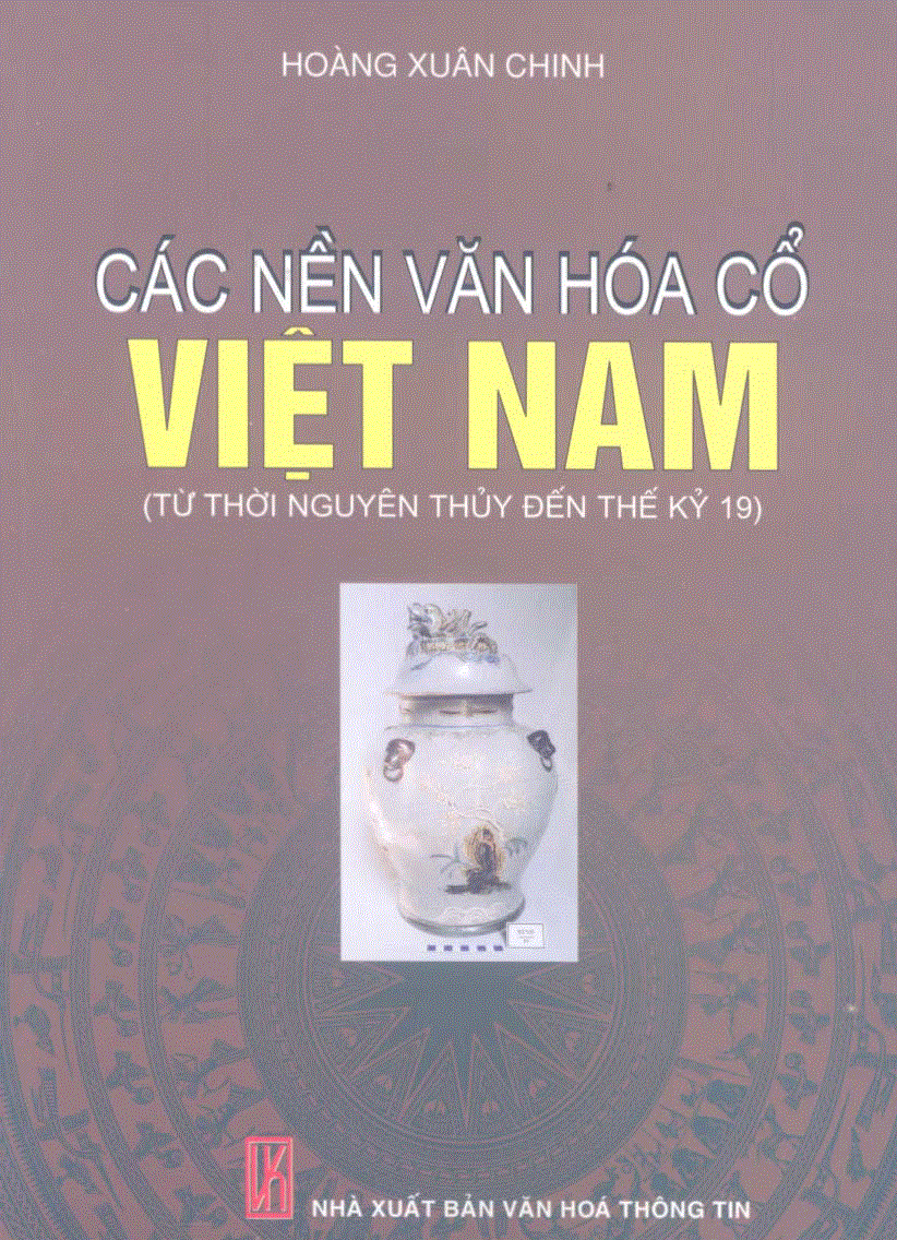 Các Nền Văn Hóa Cổ Việt Nam