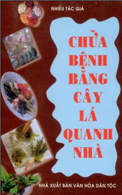 Chữa Bệnh Bằng Cây Lá Quanh Nhà