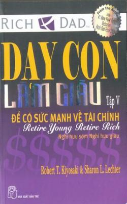 Dạy Con Làm Giàu – Tập 5