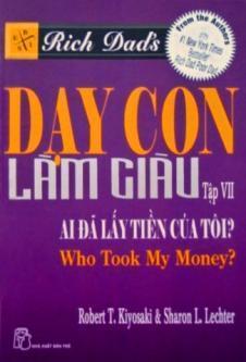 Dạy Con Làm Giàu – Tập 7