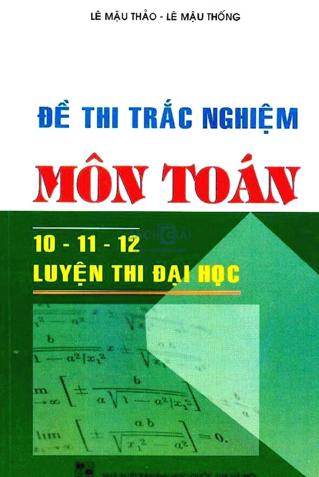 Đề Thi Trắc Nghiệm Môn Toán 10-11-12 Luyện Thi Đại Học