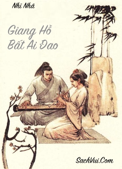 Giang Hồ Bất Ai Đao