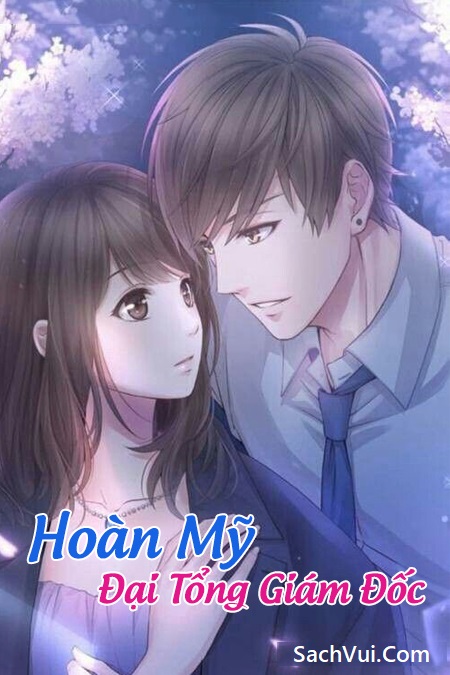 Hoàn Mỹ Đại Tổng Giám Đốc