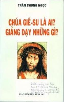 Jesus Là Ai – Giảng Dạy Những Gì ?