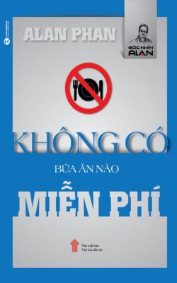 Không Có Bữa Ăn Nào Miễn Phí