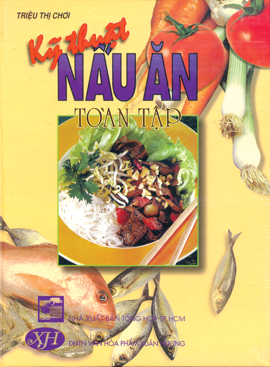 Kỹ Thuật Nấu Ăn Toàn Tập