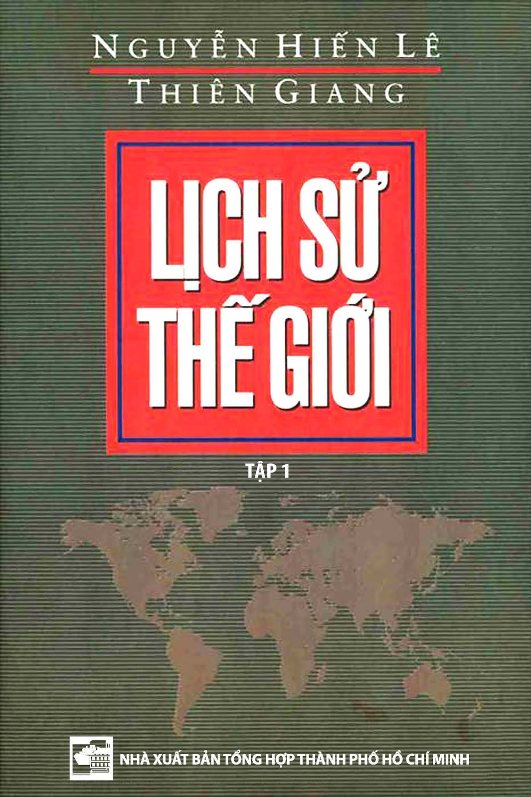 Lịch Sử Thế Giới – Tập 1