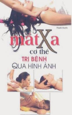 Mát Xa Cơ Thể Trị Bệnh Qua Hình Ảnh