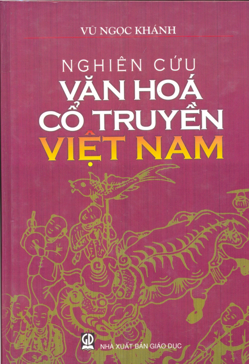 Nghiên Cứu Văn Hóa Cổ Truyền Việt Nam