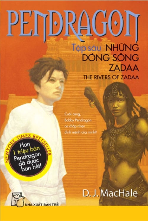 Pendragon 6 – Những Dòng Sông Zadaa