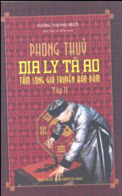 Phong Thủy Địa Lý Tả Ao – Tập 2 : Tầm Long Gia Truyền Bảo Đàm