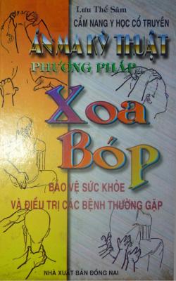 Phương Pháp Xoa Bóp Bảo Vệ Sức Khỏe Và Điều Trị Bệnh Thường Gặp