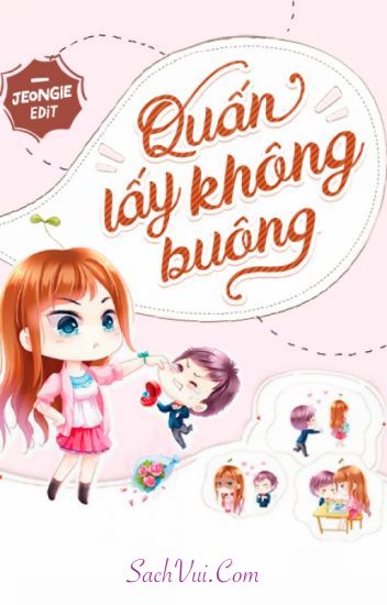 Quấn Lấy Không Buông