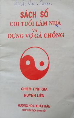 Sách Số Coi Tuổi Làm Nhà Và Dựng Vợ Gả Chồng